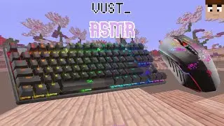 🔊VUST_🔊KEYBOARD AND MOUSE SOUNDS!⌨Duels ASMR!🎆ASMR TAPPING🌊VIMEWORLD🌞
