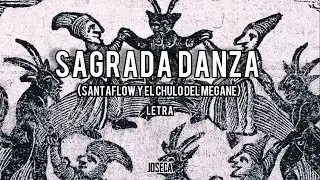 Desterrados - Sagrada Danza | Letra