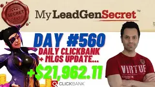 MLGS + Clickbank Daily Update - My Lead Gen Secret Case Study Results 2023 (Day #560)