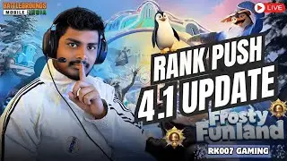 🔴 CONQUEROR RANK PUSH in BGMI 4.1 Update LIVE | Frosty Funland #rk007gaming #bgminewupdate #rankpush
