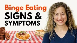 Binge Eating (the common signs, symptoms and red flags)