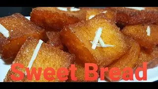 Easy Sweet Bread Recipe |  Sweet Bread in 2 min's | Bread Kaja