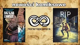 Non Stop Comics- RIP 3 Ahmed, Raz i na zawsze Sroczy sejmik - komiksy