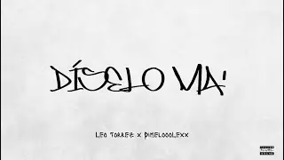 D&iacute;selo Ma&rsquo; - Leo Torrez x DimeloooLexx (Visualizer)