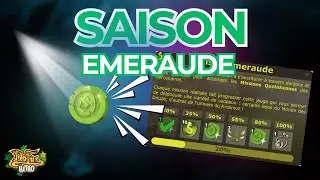 On essaie de comprendre la Saison EMERAUDE | DOFUS R&Eacute;TRO
