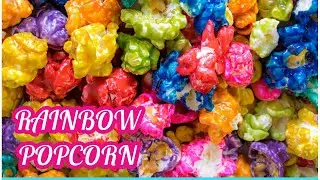 FUN RAINBOW POPCORN 🍿 🌈 HOMEMADE and EASY