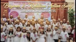 Beginner 2 - Rututara Action Song | VBS 2025 Final Day | SMTSS | T4 Talent Media