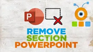 How to Remove a Section in PowerPoint
