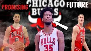 The Chicago Bulls SHOCKINGLY BRIGHT FUTURE 🔥