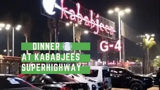 kababjees restaurant super highway Karachi raheel