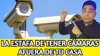 La ESTAFA de tener CÁMARAS DE SEGURIDAD afuera de tu CASA - ¡QUÍATALAS, o HAZ ESTO MEJOR!