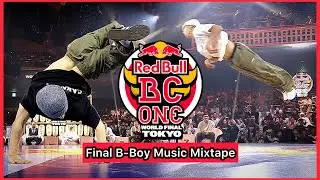 🔥 The Music of the Red Bull BC One World Final Tokyo 2025 🔥 B-Boy Music Mixtape | B-Boy Music 2026