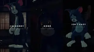 Love is gone whatsapp status full screen | Love is gone tom edit | Tom sad edit | Love is gone edit