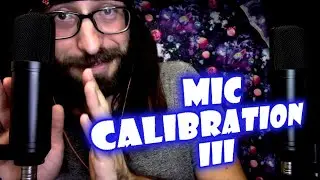 Mic Calibration 3 (Part 1)