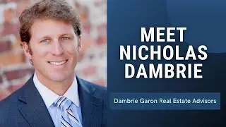 Meet Nicholas Dambrie | Owner and Broker | Dambrie Garon Real Estate Advisors