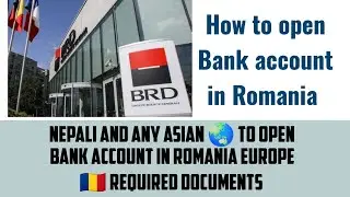 How to open Bank account in Romania Europe  for Nepali and for any Asian Required Documents #europe