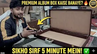 Luxury Wedding Album Leather Box Making 💼 | Velvet Combo Design 2026 ✨