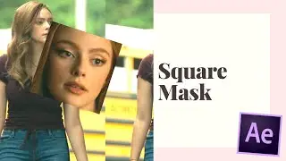 Square Mask | AE Tutorial