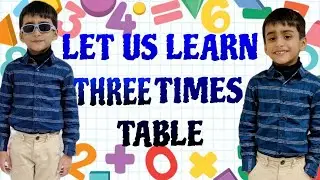 TIMES TABLE OF THREE | EASY MATHS LEARNING TRICKS FOR KIDS  | EASY MULTIPLICATION TRICKS FOR KIDS
