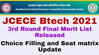 JCECE Btech 2021 3rd Round Final Merit List | jcece btech 2021 Counseling | jcece btech 2021 | jcece