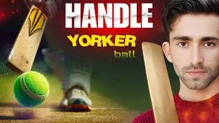 How to Face Yorker Balls with Full Confidence |Cricket Fans Channel