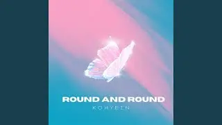 Round and Round
