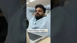 When boss is on leave 😂 #comedy #officelife #funny #corporateoffice #workplacehumor