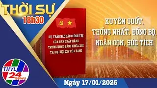 Thời sự 18h30 (17/01/2026)