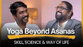 Yoga Beyond Asanas:  Skill, Science & Way of Life | IIC Talks with Vijayaaditya Raya |  Promo