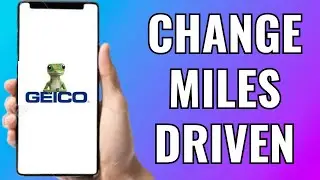 How To Change Miles Driven On Geico App (2025) STEP BY STEP