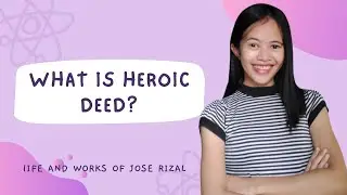 What is Heroic Deed? | Chiella Entero