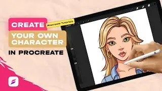 HOW TO CREATE Your Own CHARACTER in Procreate / Step by Step Procreate Tutorial