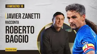 Roberto Baggio raccontato da Javier Zanetti - ep.8 