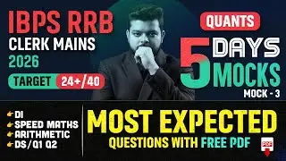 IBPS RRB Clerk Mains 2025 | Quant Most Expected Questions Mock-3 | By Siddharth Srivastava