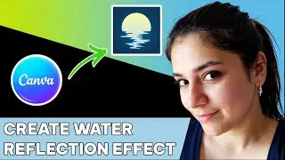 How to create water reflection effect in Canva