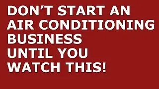 How to Start an Air Conditioning Business | Free Air Conditioning Business Plan Template Included