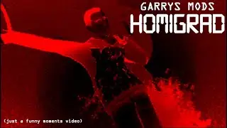 (GMOD): Homigrad giggles