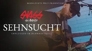 SWISS + DIE ANDERN - SEHNSUCHT (Unplugged im Bahnhof Pauli)