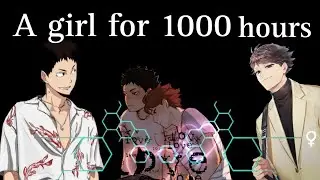 A girl for 1000 hours | Iwaoi | Oneshot (2/2) | Haikyuu texts | Genderbend Au
