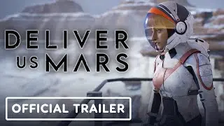Deliver Us Mars - Official Release Date Gameplay Trailer