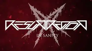 Resurrector UK - In Sanity (DEMO 2026)
