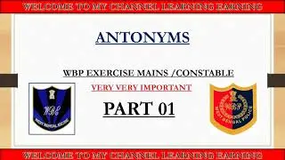 Antonym part 01 // ABGARI ENGLISH SPECIAL // WBP ENGLISH // OPOSITE WORD// WEST BENGOL POLICE 2021/