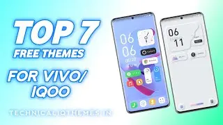 New Top 7 Best Free Themes For Vivo and IQOO Device || Technical Raja Varma