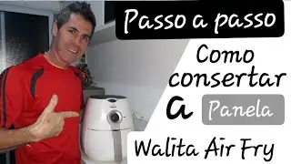 Panela walita airfryer queimou passo-a-passo como consertar