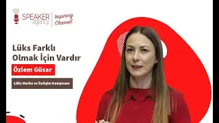 Özlem Güsar | Lüks Farklı Olmak İçin Vardır