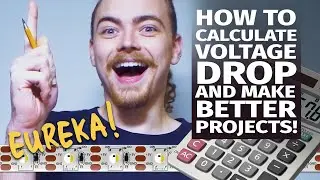 Ep.9 How to calculate voltage drop and make better projects!