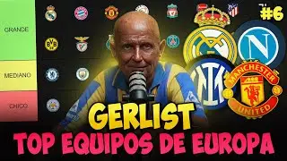 ¿Cuáles son los EQUIPOS GIGANTES del FÚTBOL EUROPEO? - La TIELRIST de GERSON #6