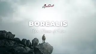 We Dream of Eden - Borealis [relaxing cinematic piano]