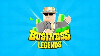 💰 Business Legends! 💰