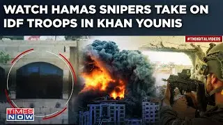Hamas Snipers Fire At Israeli Troops, Destroy Tanks As Bloody Battle In Gaza&rsquo;s Khan Younis Intensify